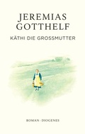 Cover: K&auml;thi die Gro&szlig;mutter - Diogenes