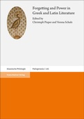 Cover: Forgetting and Power in Greek and Latin Literature - Franz Steiner Verlag