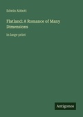 Cover: Flatland: A Romance of Many Dimensions - Antigonos Verlag