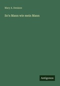 Cover: So'n Mann wie mein Mann - Antigonos Verlag