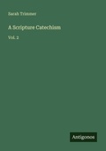 Cover: A Scripture Catechism - Antigonos Verlag