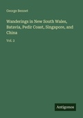Cover: Wanderings in New South Wales, Batavia, Pedir Coast, Singapore, and China - Antigonos Verlag