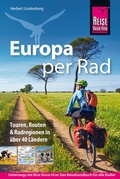 Cover: Reise Know-How Reisef&uuml;hrer Europa per Rad - Reise Know-How Verlag Helmut Hermann u. Carsten Blind GbR