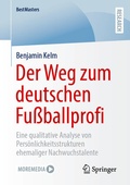 Cover: Der Weg zum deutschen Fu&szlig;ballprofi - Springer