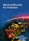 Cover: Werkstoffkunde f&uuml;r Praktiker - Europa-Lehrmittel