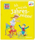 Bild: WAS IST WAS Meine Welt Band 21 Ich mag alle Jahreszeiten! - Tessloff Verlag Ragnar Tessloff GmbH & Co. KG