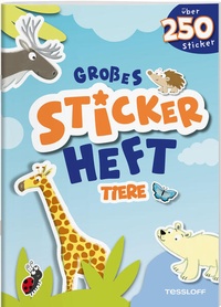 Enlarge image Cover: Großes Stickerheft. Tiere - Tessloff Verlag Ragnar Tessloff GmbH & Co. KG