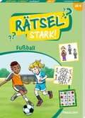 Cover: R&auml;tselstark. Fu&szlig;ball - Tessloff Verlag Ragnar Tessloff GmbH & Co. KG