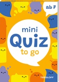 Cover: Mini Quiz to go. Ab 7 - Tessloff Verlag Ragnar Tessloff GmbH & Co. KG