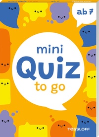 Enlarge image Cover: Mini Quiz to go. Ab 7 - Tessloff Verlag Ragnar Tessloff GmbH & Co. KG