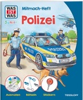 Cover: WAS IST WAS Junior Mitmach-Heft Polizei - Tessloff Verlag Ragnar Tessloff GmbH & Co. KG