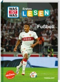 Cover: WAS IST WAS Erstes Lesen. Fu&szlig;ball - Tessloff Verlag Ragnar Tessloff GmbH & Co. KG