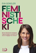 Bild: Feministische KI - Verlag J.H.W. Dietz Nachf. GmbH