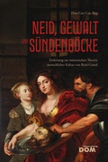 Cover: Neid, Gewalt und S&uuml;ndenb&ouml;cke - Wiener Dom-Vlg