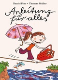 Cover: Anleitung f&uuml;r alles - Gerstenberg