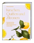 Cover: Kirschen, Quitten und Zitronen - Stiebner