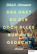 Cover: Das hast du dir doch alles nur ausgedacht - Klartext