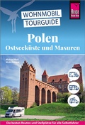 Cover: Reise Know-How Wohnmobil-Tourguide Polen - Ostseek&uuml;ste und Masuren - Reise Know-How Verlag Peter Rump GmbH