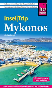 Abbildung von: Reise Know-How InselTrip Mykonos mit Ausflug nach Delos und Tínos - Reise Know-How Verlag Peter Rump GmbH