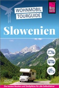 Cover: Reise Know-How Wohnmobil-Tourguide Slowenien - Reise Know-How Verlag Peter Rump GmbH