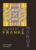 Cover: NANOX - art meets science - Stiftung Herbert W. Franke
