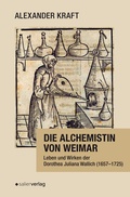 Cover: Die Alchemistin von Weimar - Salier Verlag