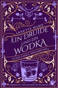 Cover: Ein Druide und ein Wodka - Second Chances Verlag
