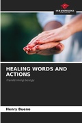 Cover: Healing Words and Actions - Our Knowledge Publishing