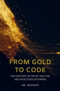 Cover: From Gold to Code - Brave New Books