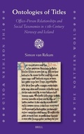 Cover: Ontologies of Titles: Office-Person Relationships and Social Taxonomies in 13th-Century Norway and Iceland - Brill