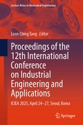 Cover: Proceedings of the 12th International Conference on Industrial Engineering and Applications - Springer
