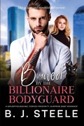 Cover: Burned By The Billionaire Bodyguard: A Grumpy/Sunshine, Forced Proximity, Surprise Baby Romance (Billionaire Boss Series, #2) - Hmdpublishing