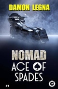 Cover: Nomad Ace of Spades - Nomad Damon Legna