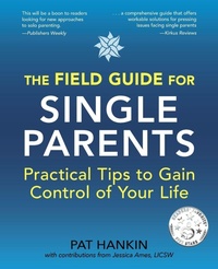 Enlarge image Cover: The Field Guide for Single Parents - Bold Bound Media LLC