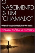 Cover: O Nascimento De Um "chamado". - Clube de Autores
