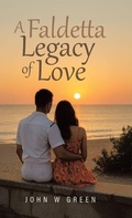 Cover: A Faldetta Legacy of Love - Tellwell Talent