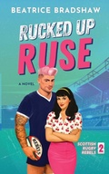 Cover: Rucked Up Ruse - Jessica Beatrice Wagener