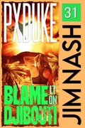 Cover: Blame It on Djibouti (Jim Nash Adventures, #31) - P X Duke
