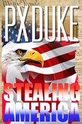 Cover: Stealing America (Jim Nash Adventures, #30) - P X Duke