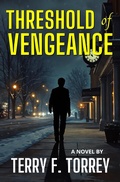 Cover: Threshold of Vengeance (Standalone Books) - Terry F. Torrey