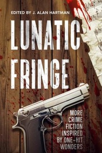 Enlarge image Cover: Lunatic Fringe - White City Press