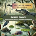 Cover: Swamp Secrets - Novida Global Publishing and Consulting LLC