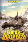 Cover: The Legend of Ogopogo - Small Town Monsters Publishing