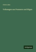 Cover: Volkssagen aus Pommern und Ruegen - Antigonos Verlag