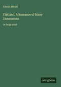 Cover: Flatland: A Romance of Many Dimensions - Antigonos Verlag