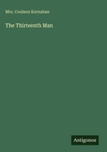 Cover: The Thirteenth Man - Antigonos Verlag
