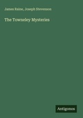 Cover: The Towneley Mysteries - Antigonos Verlag