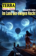 Cover: Terra - Science Fiction 18: Im Land der ewigen Nacht - Blitz Verlag
