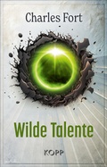 Cover: Wilde Talente - Kopp Verlag