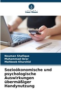 Cover: Soziooekonomische und psychologische Auswirkungen uebermaessiger Handynutzung - Verlag Unser Wissen